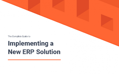 The Complete Guide to Implementing an ERP Solution