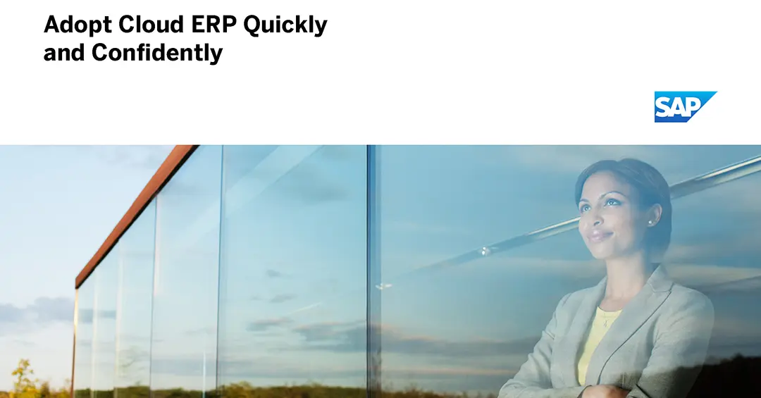 Adopt Cloud ERP Quickly and Confidently
