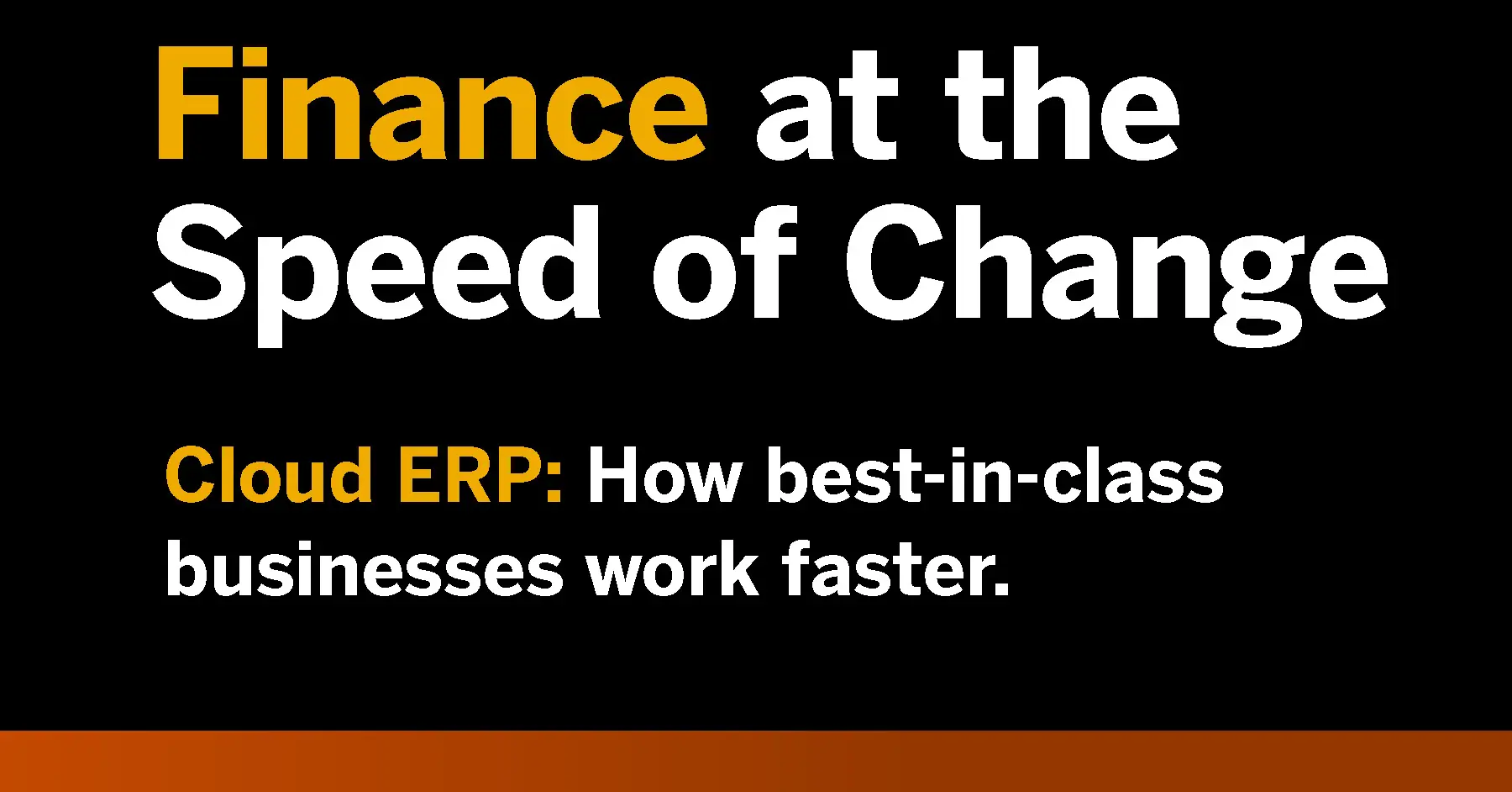 Finance at the Speed of Change